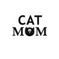 ``Cat mom`` text. Cute cat. Happy Mother`s Day background Royalty Free Stock Photo