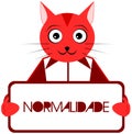 Cat with `normality` sign, Portuguese, character, isolated.