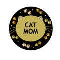 Cat and paw prints black and golden colored white background. Mother`s Day ``Cat Mom text`` greeting card