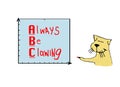 Cat writes always be clawing