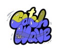 Catch the wave motivational quote Surfing theme hand drawn lettering in graffiti style