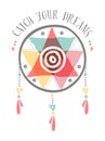 Catch your dreams boho tribal color dreamcatcher Royalty Free Stock Photo