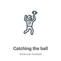 Catching the ball outline vector icon. Thin line black catching the ball icon, flat vector simple element illustration from Royalty Free Stock Photo