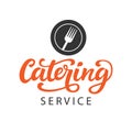 Catering vector logo badge with hand written modern calligraphy