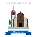 Cathedral of Funchal in Madeira Flat cartoon vecto