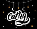 Cathy. Woman`s name. Hand drawn lettering