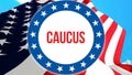 Caucus election on a USA background, 3D rendering. United States of America flag waving in the wind. Voting, Freedom Democracy,