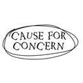 CAUSE FOR CONCERN black stamp on white