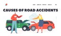 Causes of Road Accidents Landing Page Template. Car Accident on Road, Couple of Drivers Characters Stand on Roadside