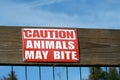 Caution animals may bite sign