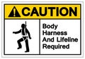 Caution Body Harness and Lifeline required Symbol Sign, Vector Illustration, Isolate On White Background Label. EPS10 Royalty Free Stock Photo