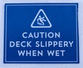 Caution Deck Slippery When Wet Royalty Free Stock Photo