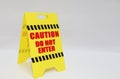 Caution do not enter signage
