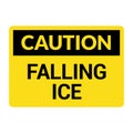 Caution falling ice snow danger icon. Warning fallin ice safety symbol