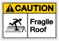 Caution Fragile Roof Symbol Sign, Vector Illustration, Isolate On White Background Label. EPS10 Royalty Free Stock Photo