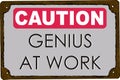Caution: Genius at Work - Motivational Typography Poster Royalty Free Stock Photo