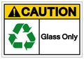 Caution Glass Only Symbol Sign ,Vector Illustration, Isolate On White Background Label .EPS10