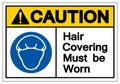 Caution Hair Covering Must Be Worn Symbol Sign, Vector Illustration, Isolated On White Background Label .EPS10