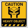 Caution heavy object two persons lift required symbol. Vector illustration of weight warning or beware sign cardboard isolated on Royalty Free Stock Photo