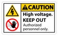 Caution High Voltage Keep Out Sign Isolate On White Background,Vector Illustration EPS.10 Royalty Free Stock Photo