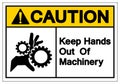 Caution Keep Hands Out Of Machinery Symbol Sign, Vector Illustration, Isolate On White Background Label. EPS10