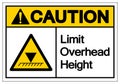 Caution Limit Overhead Height Symbol Sign, Vector Illustration, Isolated On White Background Label. EPS10 Royalty Free Stock Photo