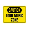 Caution loud music sign Royalty Free Stock Photo