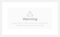 Caution message UI element template