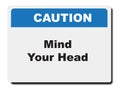 caution Mind Your Head tag on white Royalty Free Stock Photo