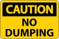 Caution No Dumping Sign On White Background