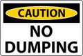 Caution No Dumping Sign On White Background