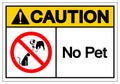 Caution No Pet Symbol Sign, Vector Illustration, Isolate On White Background Label .EPS10 Royalty Free Stock Photo