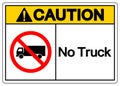 Caution No Truck Symbol Sign, Vector Illustration, Isolate On White Background Label .EPS10 Royalty Free Stock Photo