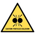 `Caution! Particles collision!` fake sign