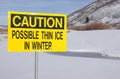 Caution possible thin ice sign. Royalty Free Stock Photo