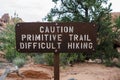 Caution Primitive Trail