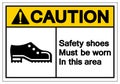 Caution Safety Shoess Must Be Worn In This Area Symbol Sign ,Vector Illustration, Isolate On White Background Label. EPS10