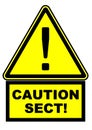 Caution sect! A warning sign