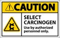 Caution Select Carcinogen Label On White Background