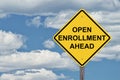 Caution Sign Blue Sky - Open Enrollment Ahead