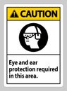 Caution Sign Eye And Ear Protection Required In This Area Royalty Free Stock Photo