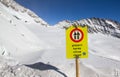 Caution sign for tourist, closed do not entry on Jungfraujoch