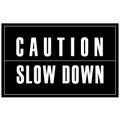Caution slow down warning sign Royalty Free Stock Photo