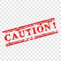 Caution, 2 Style Grunge Red Rubber Stamp, at transparent effect background Royalty Free Stock Photo