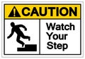 Caution Watch Your Step Symbol Sign, Vector Illustration,  On White Background Label .EPS10 Royalty Free Stock Photo