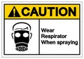 Caution Wear Respirator When Spraying Symbol Sign, Vector Illustration, Isolate On White Background Label. EPS10 Royalty Free Stock Photo