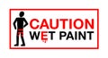 Caution wet paint funny attention sign