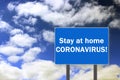 Cautionary slogan to stay home during coronavirus quarantine