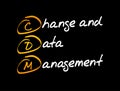 CDM - Change and Data Management acronym Royalty Free Stock Photo