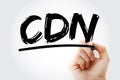 CDN - Content Delivery Network acronym with marker, technology concept background